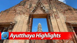 Highlights of Ayutthaya Temples 