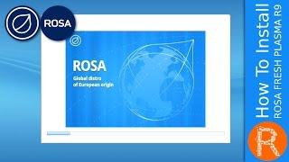 How To Install ROSA FRESH PLASMA R9