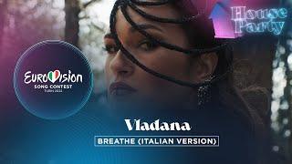 Vladana - Respira (Breathe - Italian Version) - Montenegro  - Eurovision House Party 2022