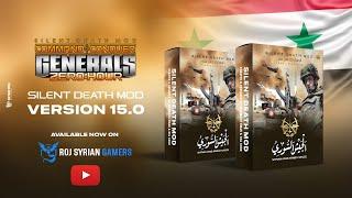 Command & Conquer Generals 2021 Silent Death Mod V 15.0 Trailer OF Syrian Armed Forces Download