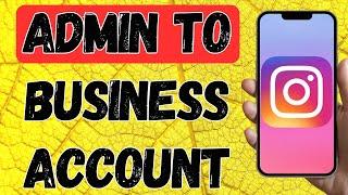 How To Add Admin On Instagram Business Account IOS