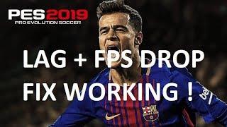 Pro Evolution Soccer 2019 - fps drop and lag fix !