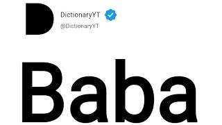 Baba Meaning in English