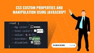 CSS Custom Properties and Manipulation Using JavaScript