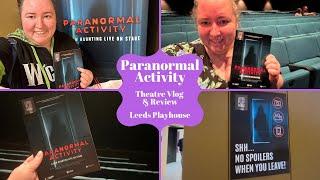 Paranormal Activity World Premiere | Leeds Playhouse | Theatre Vlog & Review