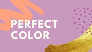 How to Find Perfect Color