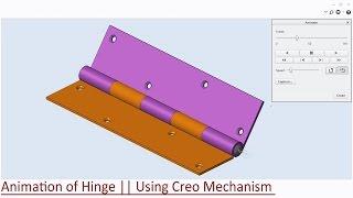  Animation of Hinge || Using Creo Mechanism