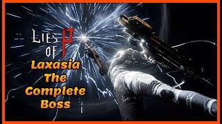 Lies of P: Laxasia the Complete boss