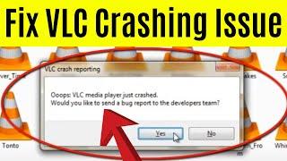 How To Fix VLC Media Player Crashes when Playing Videos | Ooops VLC Media Player just Crashed
