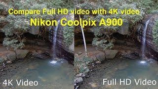 Compare 4K and Full HD Video - Nikon Coolpix A900