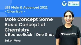 Mole Concept Some Basic Concept of Chemistry | One Shot | #BounceBack Series | Sakshi Vora