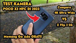 TEST TERBARU!! Kamera Poco X3 NFC Di 2023 Bisa Imbangi Kualitas Kamera Ultra Wide Galaxy Z Flip 3 5G