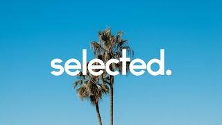 Selected Summer Mix 2022