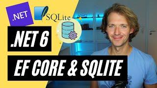 .NET 6  EF Core & SQLite with Code First Migrations