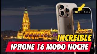 iPhone 16 TUTORIAL Fotografía Nocturna ESPECTACULAR con Modo NOCHE – Explicación por Fotógrafo PRO