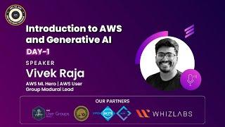 AWS GenAI Bootcamp | Day 1: Intro to AWS & GenAI | Hosted by AWS UG Dehradun