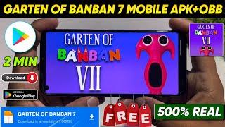 Garten Of Banban 7 Mobile Download | How To Download Garten Of Banban 7 Mobile | Garten Of Banban 7