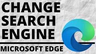 How to Change Default Search Engine in Microsoft Edge to Google