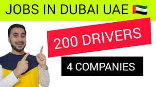 DRIVERS JOBS IN DUBAI 200 DRIVERS NEEDED 4 COMPANIES / Foughty1