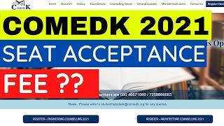 Seat Acceptance Fee | COMEDK 2021 | Counselling | Exclusive Round