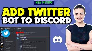 How to add twitter bot to discord 2024 | Discord twitter bot Setup