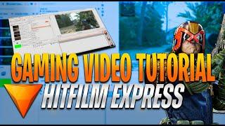 How To Edit Gaming Videos in HitFilm Express Tutorial 2021!