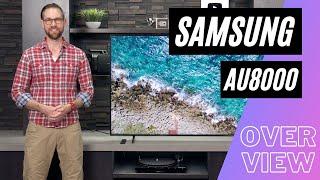 Samsung AU8000 Series 4K LED Overview