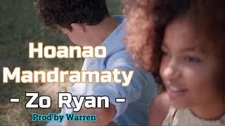 ZO RYAN -  HOANAO MANDRAMATY (Saint Valentin 2023)