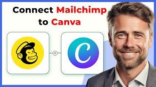 How to Connect Mailchimp to Canva (Full 2024 Guide)