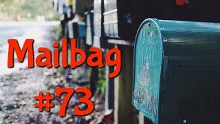 Mailbag 73