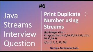 Java Streams Interview Question - 06 - Print Duplicate Numbers using Streams