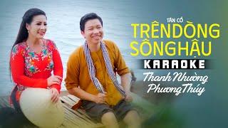 Karaoke Tân Cổ Trên Dòng Sông Hậu - Phương Thúy ft Thanh Nhường