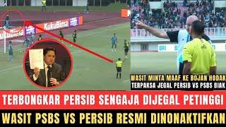  TERBONGKAR SENGAJA DIJEGAL!! Wasit PSBS Biak vs Persib Resmi Dinonaktifkan Selamanya, Kronologinya