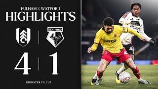 Fulham 4-1 Watford | FA Cup Highlights