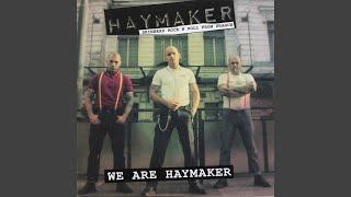 We are haymaker