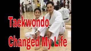Taekwondo Changed My Life