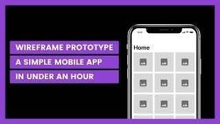 How to Build a Simple Wireframe Prototype for an App