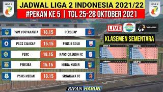 Jadwal Liga 2 Hari ini Pekan 5 | Pscs vs Persis | Klasemen Liga 2 Indonesia 2021 Terbaru | Live