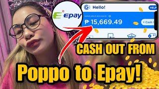 Paano Gumawa ng Epay Account? |Paano Mag cash out sa Poppo Gamit si Epay?• Must Watch ‼️