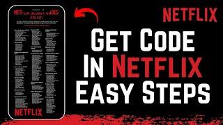How to Get Code in Netflix