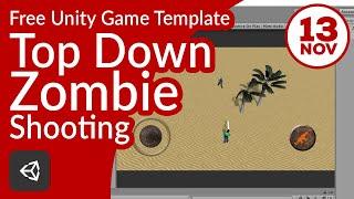 Top Down Zombie Shooting Game - Free Unity Game Template and Assets Download