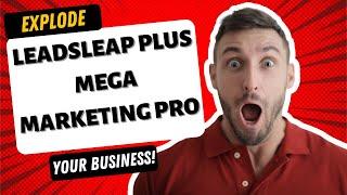 LeadsLeap Plus Mega Marketing Pro Is POWERFUL (And Free)