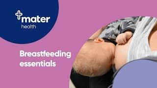 Breastfeeding Essentials | Parent Education  | Mater Mothers