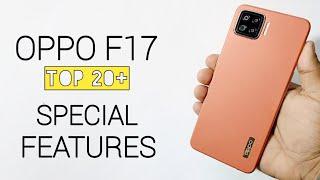 Oppo F17 Top 20+ Unique Special Features | Special Tips & Tricks 2021