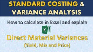 Direct Material Usage (yield, mix) & price variance in Excel