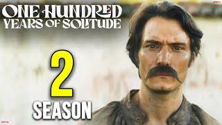 One Hundred Years of Solitude Season 2 Release Date & Everything We Know