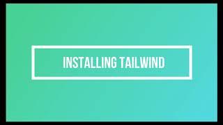 Installing Tailwind CSS in Laravel Project