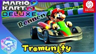 Mario Kart 8 Deluxe  Troplay versucht zu gewinnen scheitert aber?! (Erstmal ohne Facecam)  Deutsch