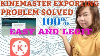 HOW TO FIX EXPORTING ERROR IN KINEMASTER.easiest way.(step by step guide in English)