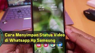 Cara Menyimpan Status Video di Whatsapp Hp Samsung